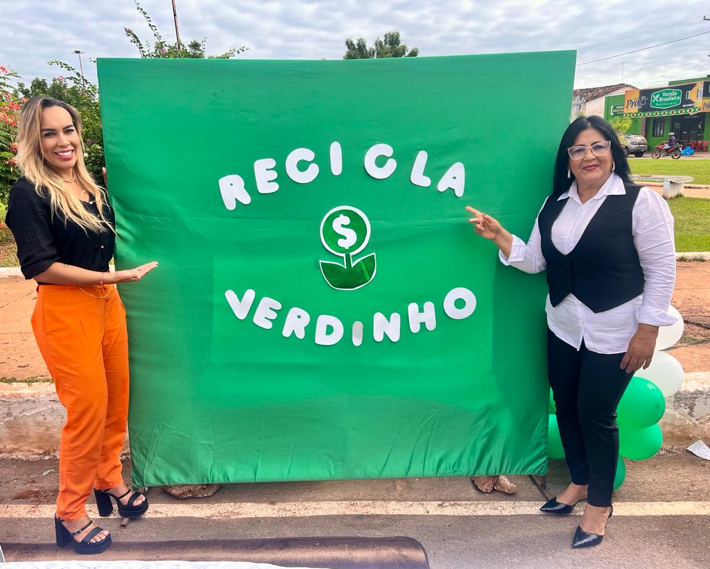 RECICLA VERDINHO: Ageane e Jocilma comemoram lançamento do programa em Poconé